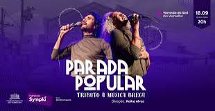 PARADA POPULAR – TRIBUTO À MÚSICA BREGA