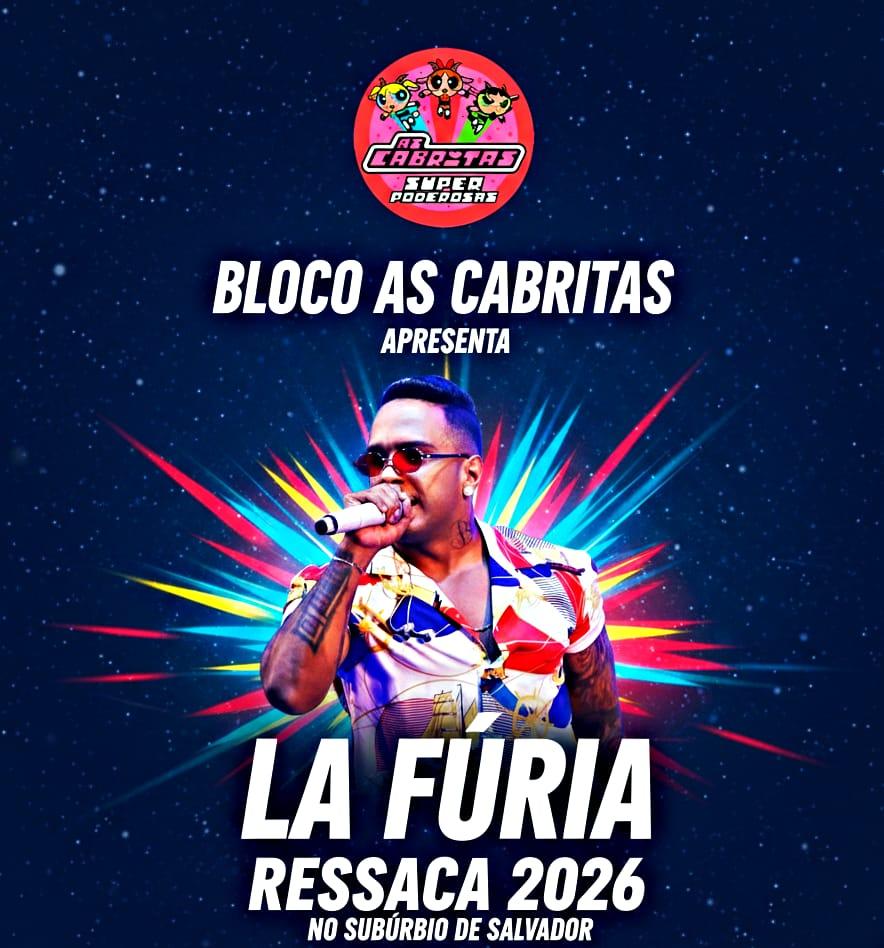 Bloco As Cabritas confirma La Fúria na Ressaca 2026 no Subúrbio de Salvador