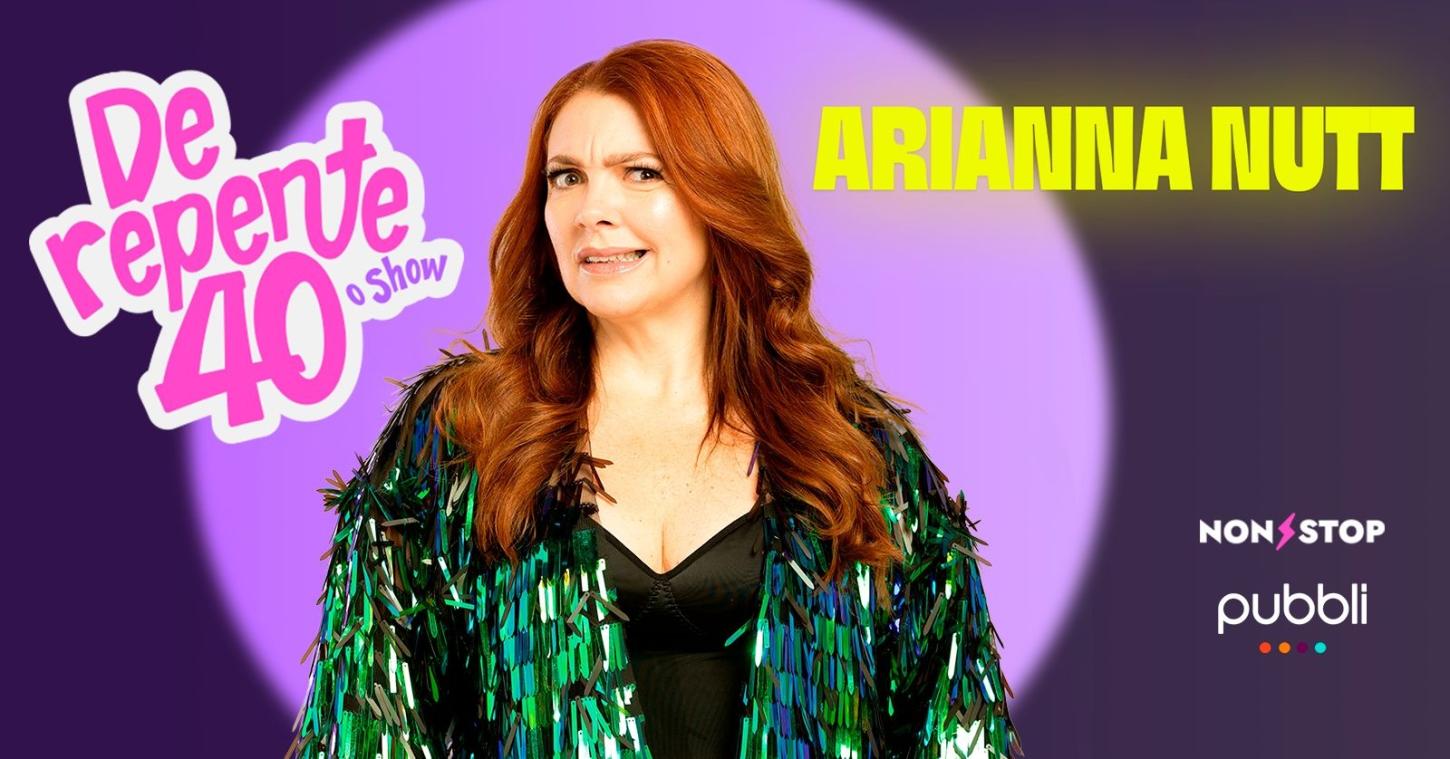 Pioneira no stand-up feminino, Arianna Nutt apresenta “De Repente 40” em Salvador
