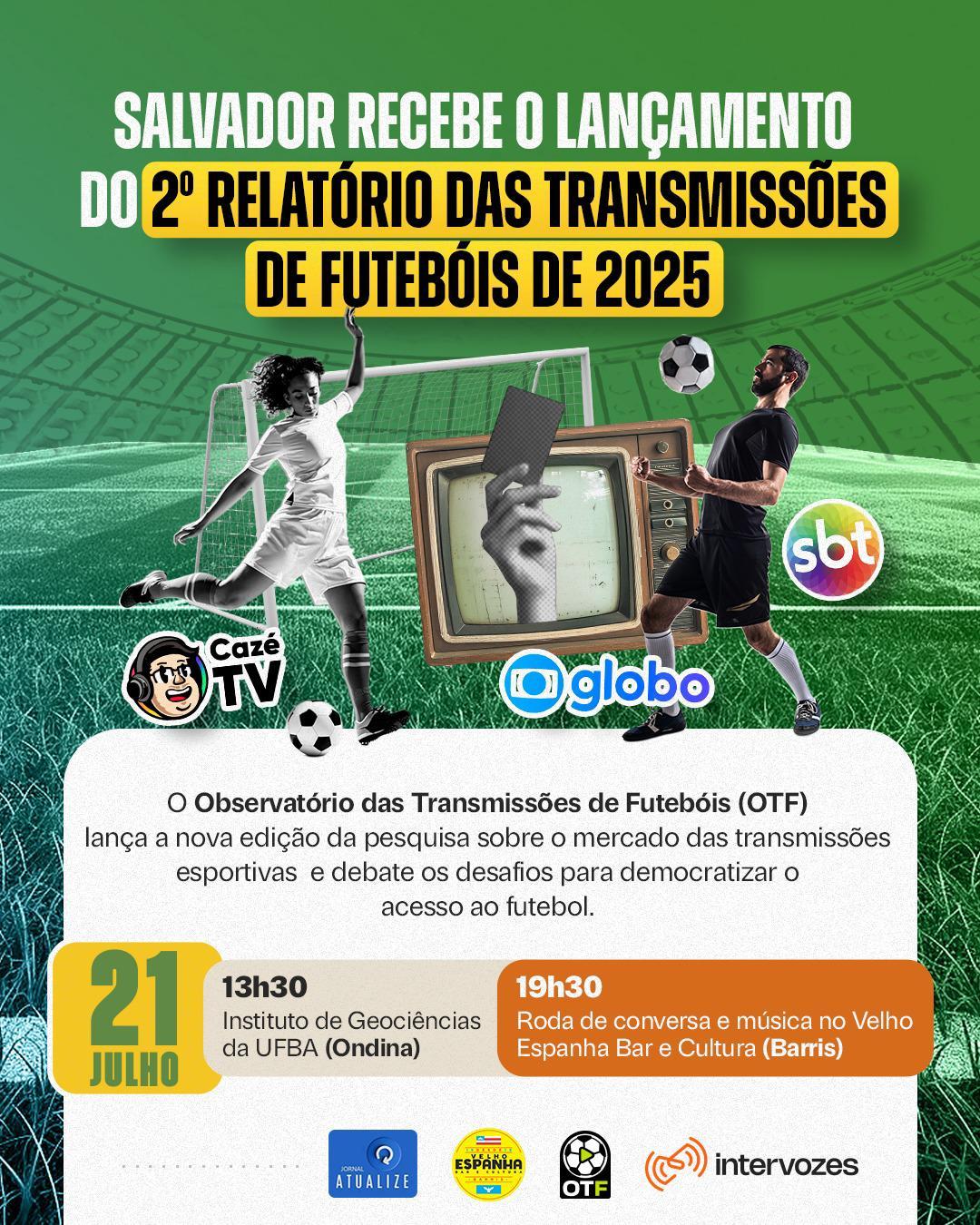 Relatório das Transmissões de Futebóis será lançado em Salvador