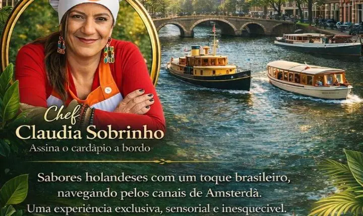 Chef Claudia Sobrinho assina experiência gastronômica internacional a bordo de barcos históricos na Holanda