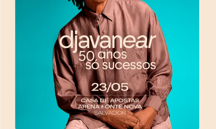 Vendas abertas de camarotes  para o show de Djavan, na Arena Fonte Nova